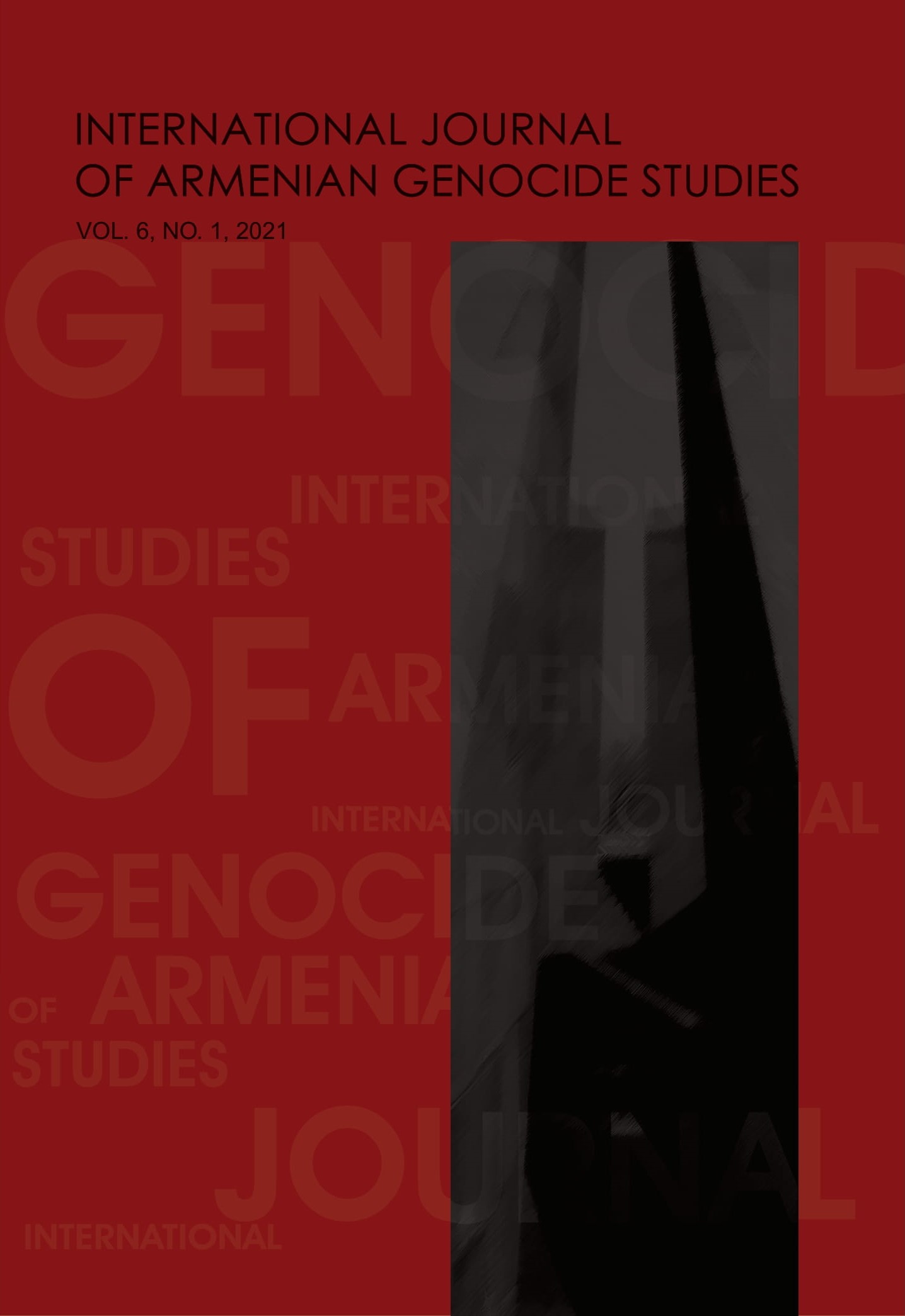 					View Vol. 6 No. 1 (2021): International Journal of Armenian Genocide Studies
				