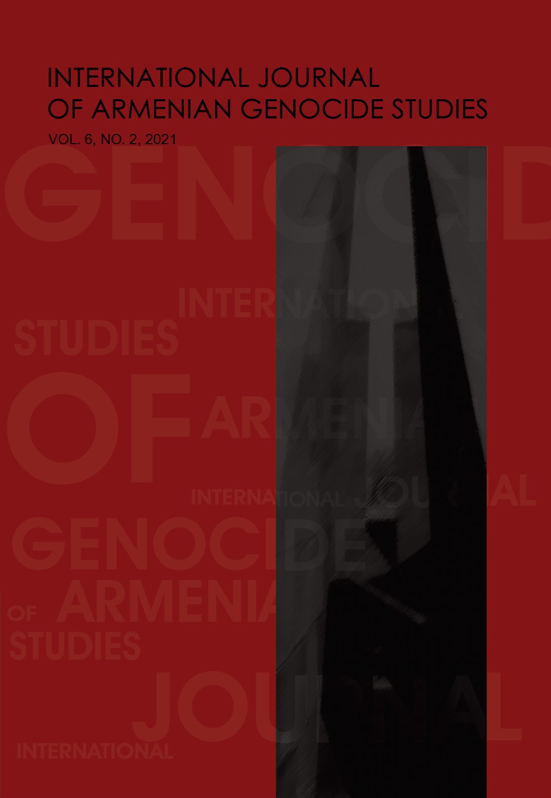 					View Vol. 6 No. 2 (2021): International Journal of Armenian Genocide Studies
				
